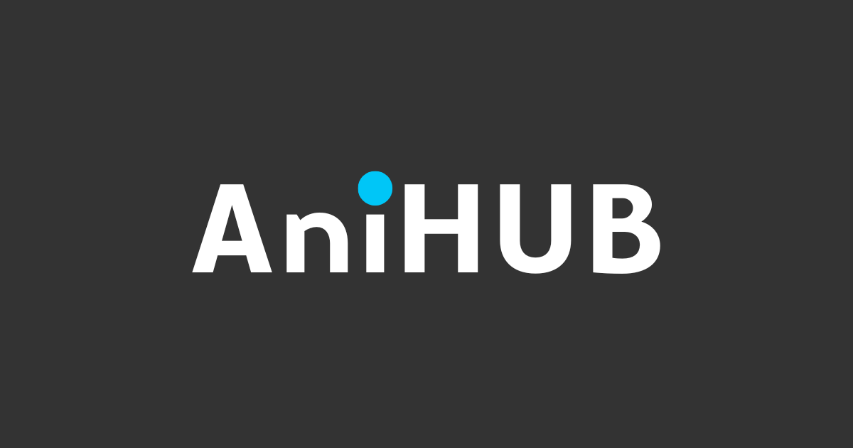 Ani HUB (アニハブ)